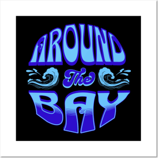 Around the Bay T-Shirt Posters and Art